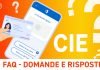 Faq sulla CIE, ecco le risposte a tutte le domande sulla nuova Carta d’Identità Elettronica CIE